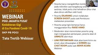 Series 3 webinar PDGI Jakarta Pusat: sesi 9-10 "Kedokteran Gigi di Era Pandemi Covid 19" screenshot 5