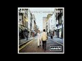Oasis - Don't Look Back In Anger - Remastered