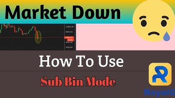 How To Works Sub Bin Mode || Royalq Best Strategy in Down Market
