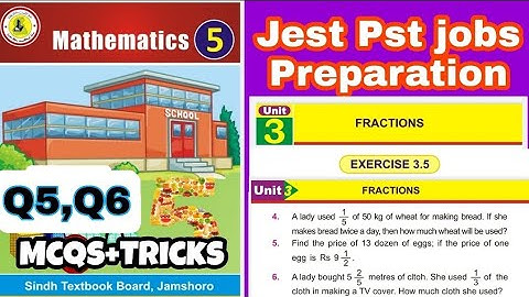 classs five maths stbb | unit 3 ex 3.5 Q5 Q6 | jest pst preparation maths mcqs |math sindh text book