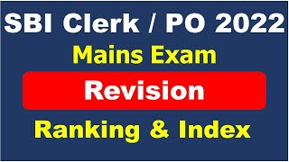 Ranking and Index | SBI Clerk/ PO Mains 2022 Exam