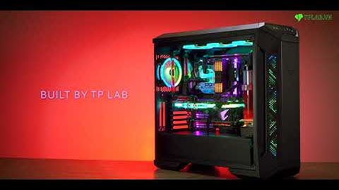 Bộ PC Custom RGB Tại TPLAB !