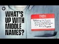 Middle Names and Naming Conventions