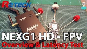 R2TECK NEXG1 HD FPV System - Overview & Latency Test