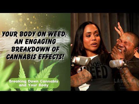 Breaking Down Cannabis and Your Body