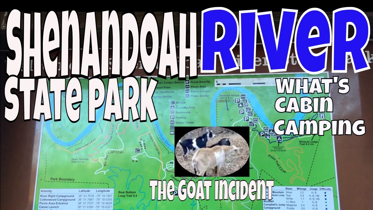 Shenandoah River State Park, The Goat Incident, and what's Cabin Camping?