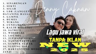 Download Lagu DENNY CAKNAN TERBARU 2025 | SINARENGAN | DENNY CAKNAN FULL ALBUM | TANPA IKLAN | NEW 2025 MP3 Download Lagu DENNY CAKNAN TERBARU 2025 | SINARENGAN | DENNY CAKNAN FULL ALBUM | TANPA IKLAN | NEW 2025 MP3