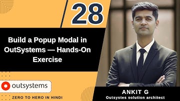 EP28: Build a Popup Modal in OutSystems — Hands-On Exercise