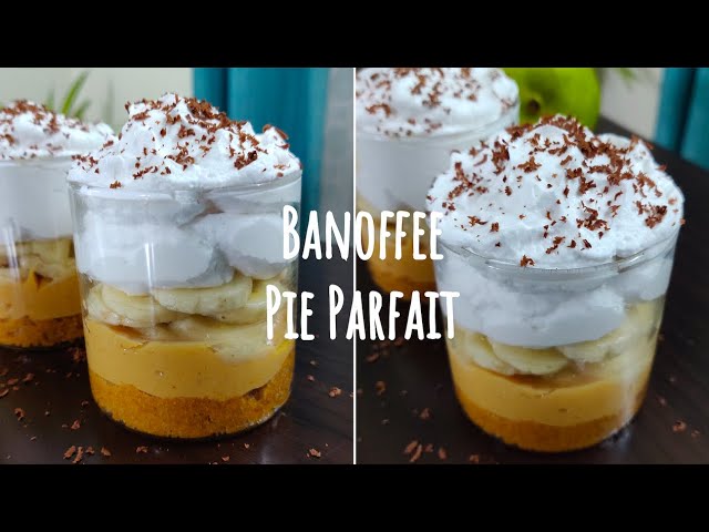 Banoffee Pie Parfait | Banoffee Pie Recipe | Banoffee Pudding | Easy Dessert Recipe | Best Bites