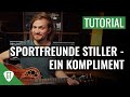 Sportfreunde Stiller - Ein Kompliment | Gitarren Tutorial Deutsch