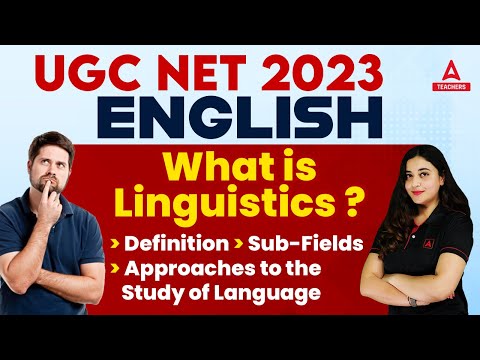 UGC NET 2023 I ENGLISH What is Language? Definition-Sub-fields-Approaches