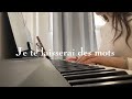Je te laisserai des mots - piano cover grazi