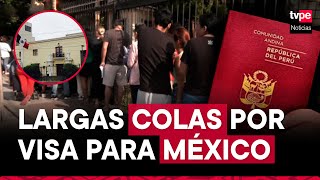 San Isidro: largas colas afuera de la embajada de México para solicitar visa