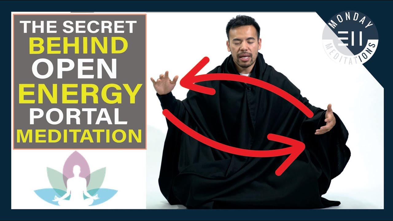 Open Energy Portal Meditation Explained | Raise Your ...