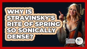 Why Is Stravinsky