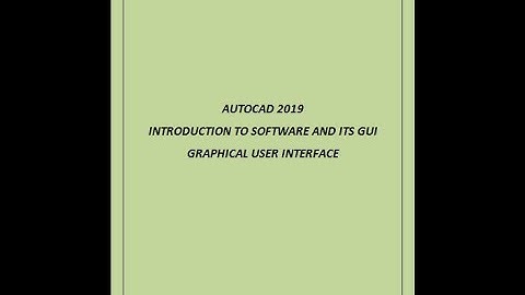 Introduction to AutoCAD and its GUI (Part-1)