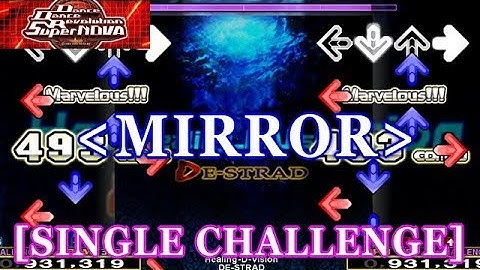 [MIRROR] DDR SN - Healing-D-Vision [SINGLE CHALLENGE] 譜面確認＋クラップ