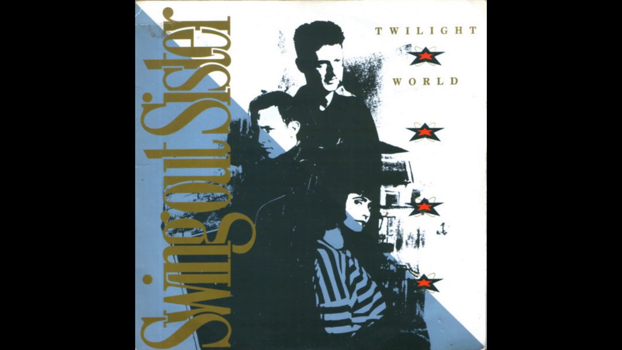 Swing Out Sister - Twilight World (1987 AC Radio Fade) HQ - YouTube