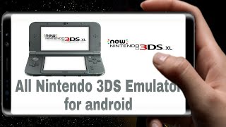 All 3ds emulator for android download free