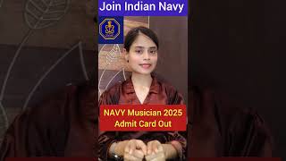 Navy Musician 2025 Admit Card Out | Join Indian Navy|  #navy #joinindiannavy #musician #jobs #india