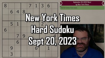 NYT Hard Sudoku Walkthrough | Sept 20, 2023