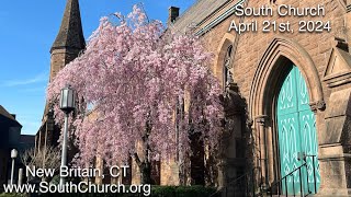 South Church - Sunday  Service - April 21, 2024