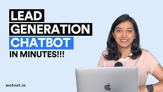 Create a Lead Generation Chatbot in Minutes | WotNot