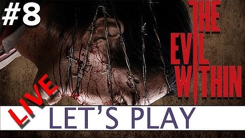 The Evil Within #8 - Platform32 Let