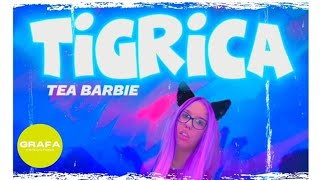 TEA BARBIE - TIGRICA (ALBUM TIGRICA| OFFICIAL AUDIO)