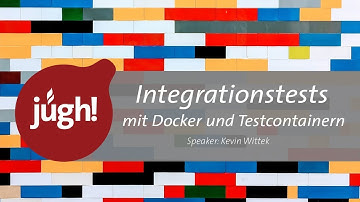 Integrationstests mit Docker und Testcontainern