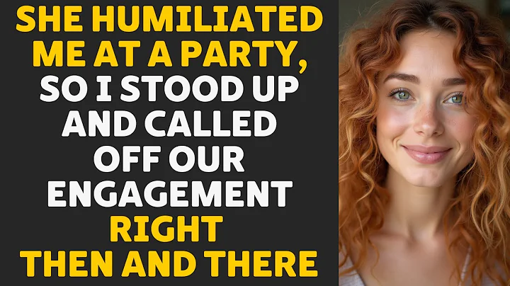 She Humiliated Me in Public and I Ended Our Engagement Instantly