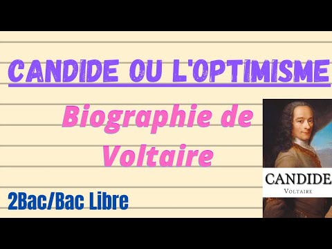 Biographie de Voltaire écrivain de Candide ou L'optimisme/2Bac+Bac libre  السيرة الذاتية لكاتب كنديد - YouTube