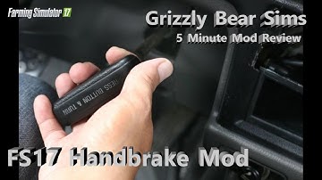 Farming Simulator 17 - Mod Review - Handbrake