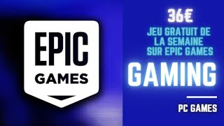 36€ jeu gratuit de la semaine Epic Games ! 100 % gratuit ! Bon plan !