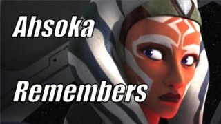 Ahsoka Remembers Anakin, Yoda and the Clone Wars