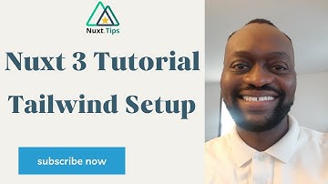 Nuxt 3 Tailwind Setup - Easy!
