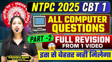 🖥️ RRB NTPC CBT 1 2025 | All Computer Questions (Part-2) 💻 | Radhika Mam #rrb #computer #ntpc