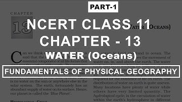 Water (Oceans) - Chapter 13 Geography NCERT Class 11 Part 1