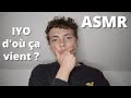 Asmr fr pourquoi iyojexplique ce pseudo