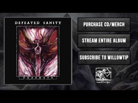 Defeated Sanity - Dharmata