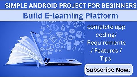 Build E-learning App: Simple Android Project for Beginners | Complete Guide