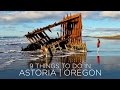 9 things to do in astoria oregon  local adventurer