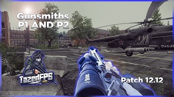 Gunsmith part 1 and 2 patch 12.12