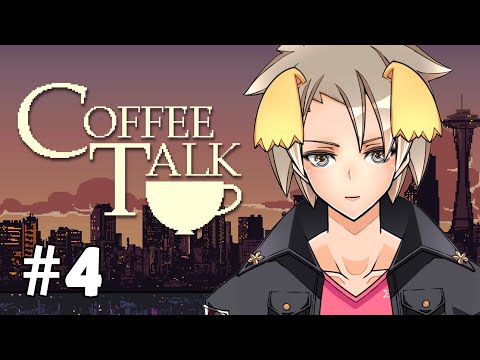 【Coffee Talk】犬人間がコーヒーを出す店 #4【身代亜土夢/VTuber】