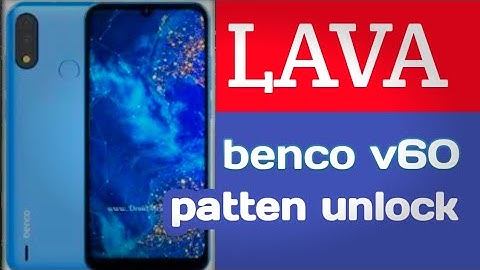 lava benco v60 pattern unlock/benco 9950 hard reset