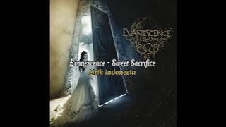 Evanescence - Sweet Sacrifice (Lyrics Indonesia)