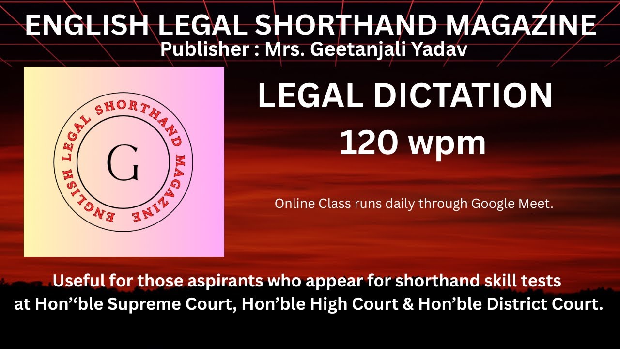 #20 ll 120 WPM Legal Dictation ll English Legal Shorthand Magazine ll  20 November 2025