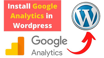 How to Install Google Analytics in WordPress in Less Than 10 mins