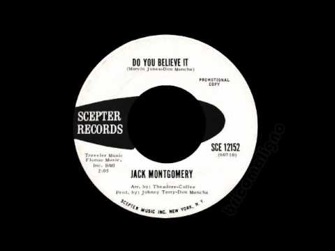 Jack Montgomery - Do You Believe It