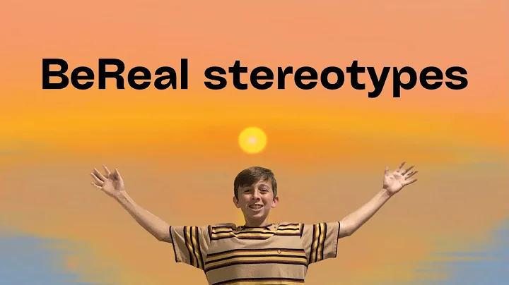 BeReal stereotypes